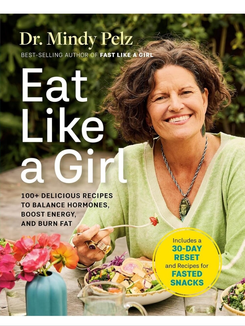 Eat Like a Girl by Dr. Mindy Pelz - Green Cover